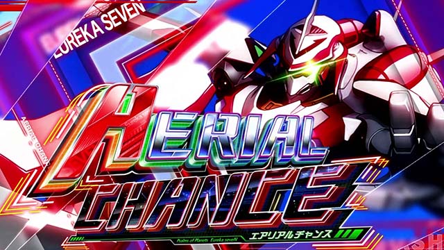 スマスロ交響詩篇エウレカセブン4 HI-EVOLUTIONエアリアルチャンス