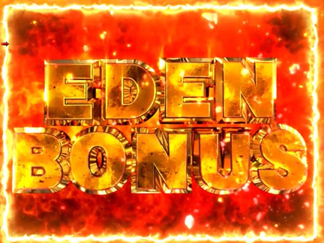 ロードトゥエデン・EDEN BONUS